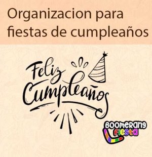Organizacion para fiestas de cumpleaños